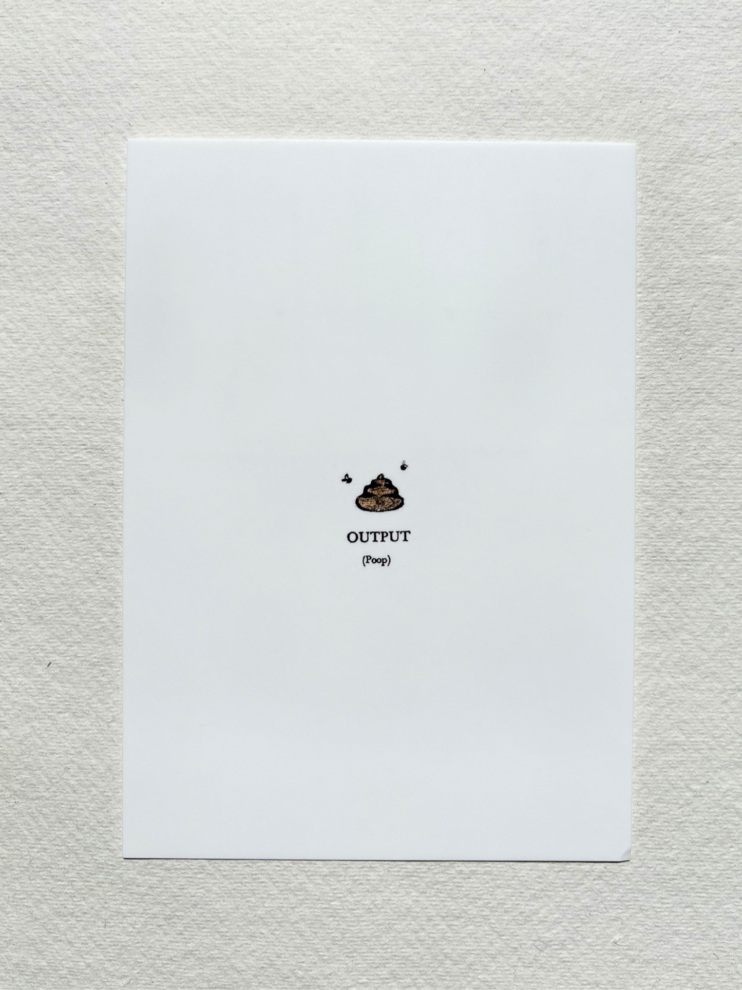A6 postcard featuring a vivid hand drew watercolour illustration of a cartoon poop.