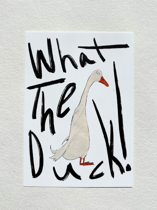 A6 postcard featuring a vibrant digital illustration of a duck with playful text.