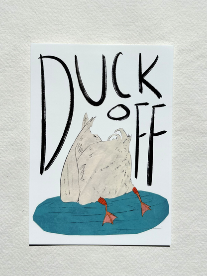 A6 postcard featuring a vibrant digital illustration of a duck with playful text.